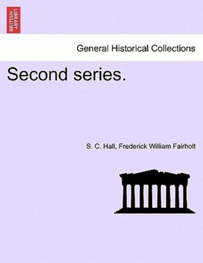 Cover for S C Hall · Second Series. (Paperback Book) (2011)