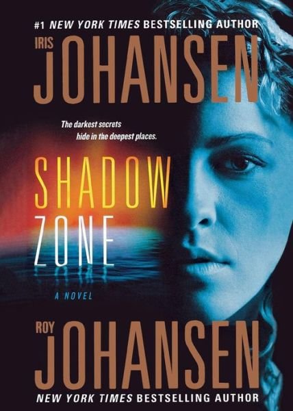 Cover for Iris Johansen · Shadow Zone (Paperback Book) (2010)