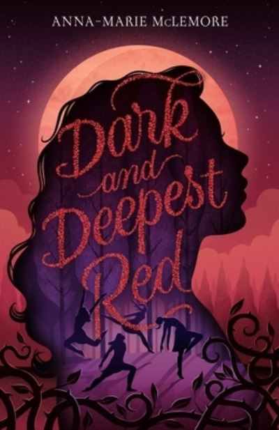 Cover for Anna-Marie McLemore · Dark and Deepest Red (Taschenbuch) (2021)