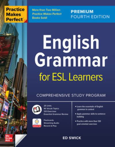 Cover for Ed Swick · Practice Makes Perfect: English Grammar for ESL Learners, Premium Fourth Edition (Paperback Bog) (2022)