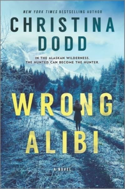 Cover for Christina Dodd · Wrong Alibi (Bok) (2020)