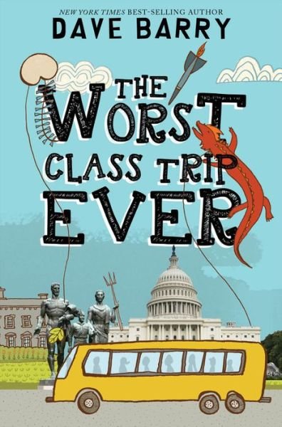 Cover for Dave Barry · The Worst Class Trip Ever (Paperback Book) (2019)