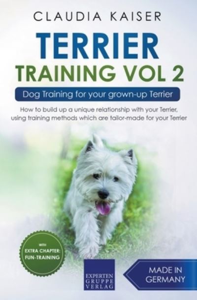 Cover for Claudia Kaiser · Terrier Training Vol 2 - Dog Training for Your Grown-up Terrier (Paperback Book) (2020)