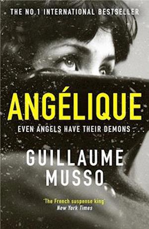 Cover for Guillaume Musso · Angelique: From the No.1 International Thriller Sensation (Paperback Bog) (2025)