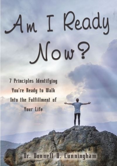 Cover for Donnell D. Cunningham · Am I Ready Now? (Paperback Book) (2019)