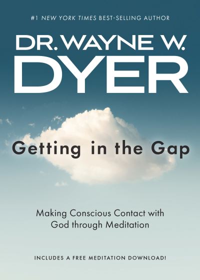 Cover for Dr. Wayne W. Dyer · Getting in the Gap (Paperback Book) (2021)