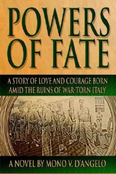 Powers of Fate - Mono V. D'Angelo - Bücher - Authorhouse - 9781403312594 - 12. Oktober 2002