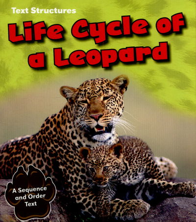 Cover for Phillip Simpson · Life Cycle of a Leopard: A Sequence and Order Text - Text Structures (Paperback Book) (2015)