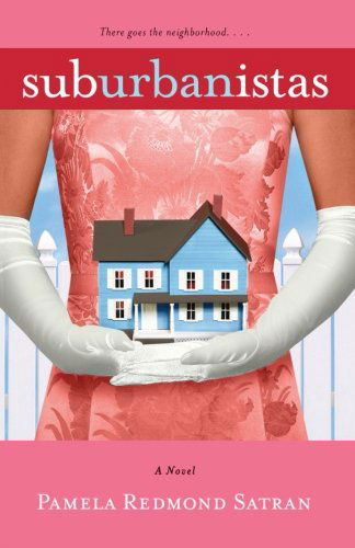 Cover for Pamela Redmond Satran · Suburbanistas (Paperback Book) (2006)