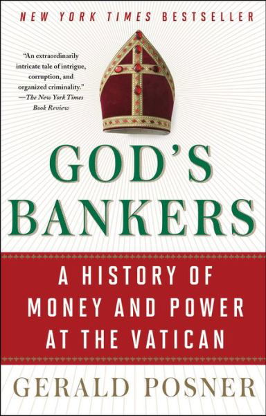 God's Bankers: A History of Money and Power at the Vatican - Gerald Posner - Books - Simon & Schuster - 9781416576594 - November 5, 2015
