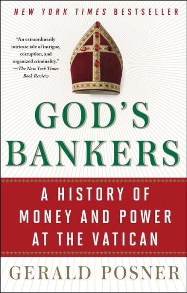 God's Bankers: A History of Money and Power at the Vatican - Gerald Posner - Bøger - Simon & Schuster - 9781416576594 - 5. november 2015