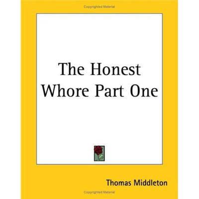 Cover for Thomas Middleton · The Honest Whore Part One (Paperback Book) (2004)