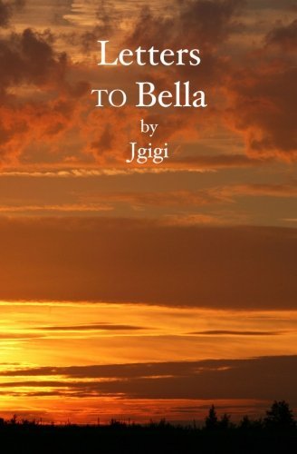 Cover for Jgigi · Letters to Bella (Paperback Book) (2006)