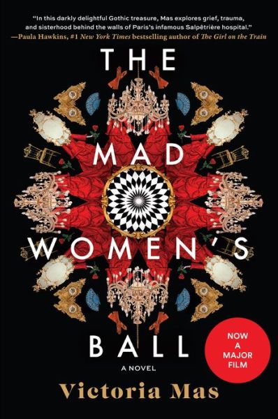 Cover for Victoria Mas · The Mad Women's Ball (Inbunden Bok) (2021)