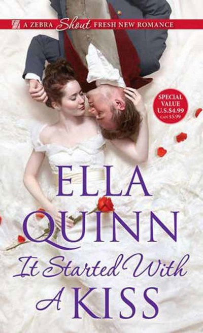 It Started with a Kiss - The Worthingtons - Ella Quinn - Książki - Kensington Publishing - 9781420139594 - 28 marca 2017