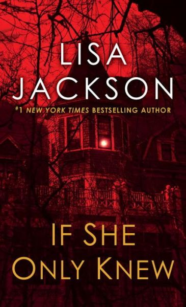 Cover for Lisa Jackson · If She Only Knew (Paperback Book) (2016)