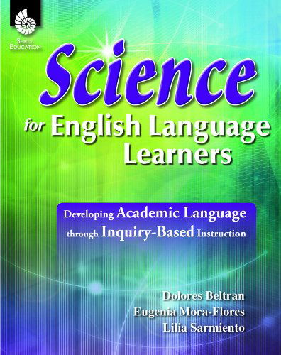 Cover for Dolores Beltran · Science for English Language Learners: Developing Academic Language Through Inquiry-Based Instruction (Paperback Book) (2012)