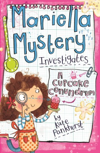 Cover for Kate Pankhurst · Mariella Mystery Investigates a Cupcake Conundrum (Paperback Book) (2014)