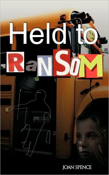 Cover for Joan Spence · Held to Ransom (Paperback Book) (2009)