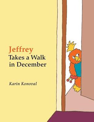 Cover for Karin Konoval · Jeffrey Takes a Walk in December (Paperback Book) (2015)