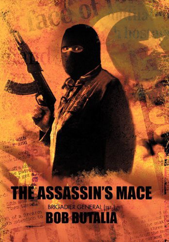 Cover for Bob Butalia · The Assassin's Mace (Hardcover Book) (2011)