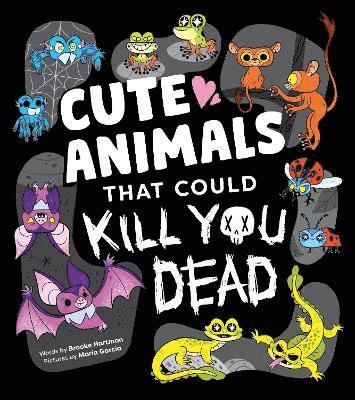 Cover for Brooke Hartman · Cute Animals That Could Kill You Dead (Paperback Book) (2025)