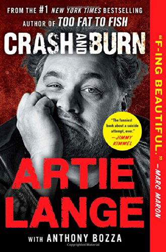 Cover for Artie Lange · Crash and Burn (Paperback Book) [Reprint edition] (2014)