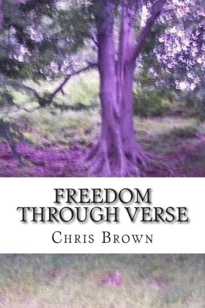 Cover for Chris Brown · Freedom Through Verse (Paperback Book) (2014)