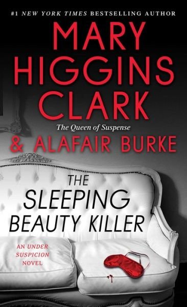 Cover for Mary Higgins Clark · The Sleeping Beauty Killer - An Under Suspicion Novel (Paperback Book) (2017)