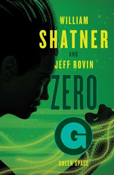 Cover for William Shatner · Zero-G Green Space (Pocketbok) (2018)