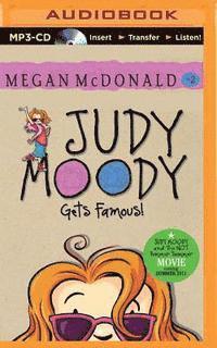 Cover for Megan Mcdonald · Judy Moody Gets Famous (MP3-CD) (2015)