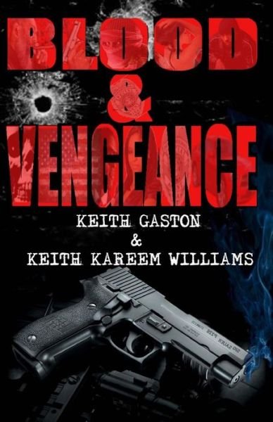 Cover for Keith Kareem Williams · Blood &amp; Vengeance (Pocketbok) (2014)