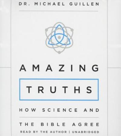 Cover for Michael Guillen · Amazing Truths (CD) (2016)
