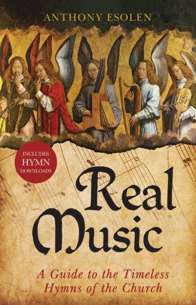 Cover for Anthony Esolen · Real Music (Paperback Book) (2016)