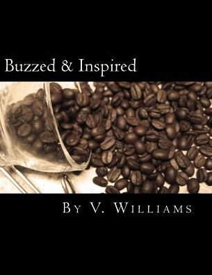 Cover for V Williams · Buzzed &amp; Inspired (Paperback Book) (2014)