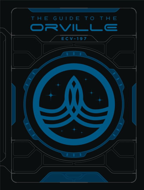 Cover for Andre Bormanis · The Guide to The Orville (Hardcover Book) (2024)