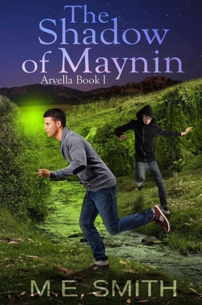 The Shadow of Maynin - M E Smith - Books - Createspace - 9781511475594 - May 25, 2015