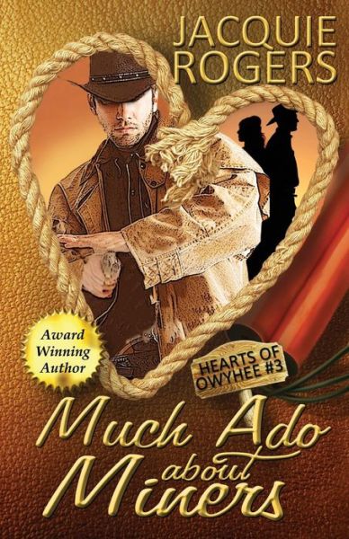 Cover for Jacquie Rogers · Much Ado About Miners (Paperback Book) (2015)