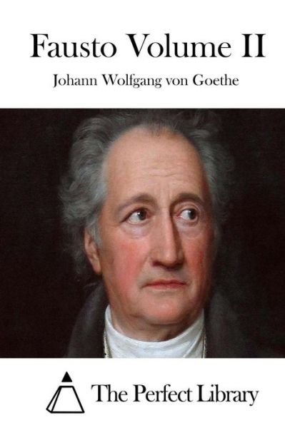 Cover for Johann Wolfgang Von Goethe · Fausto Volume II (Pocketbok) (2015)