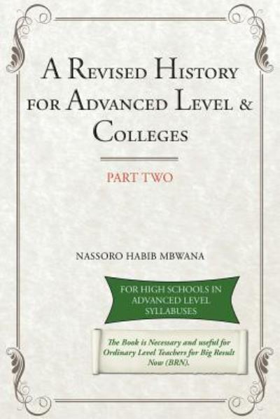 Cover for Nassoro Habib Mbwana · A Revised History for Advanced Level &amp; Colleges (Paperback Book) (2017)