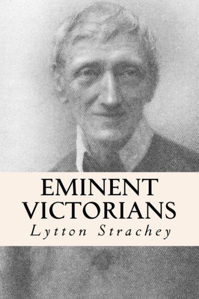 Cover for Lytton Strachey · Eminent Victorians (Paperback Book) (2015)