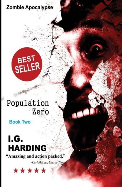Cover for I G Harding · Zombie Apocalypse: Population Zero [zombie Apocalypse Books] (Paperback Bog) (2015)