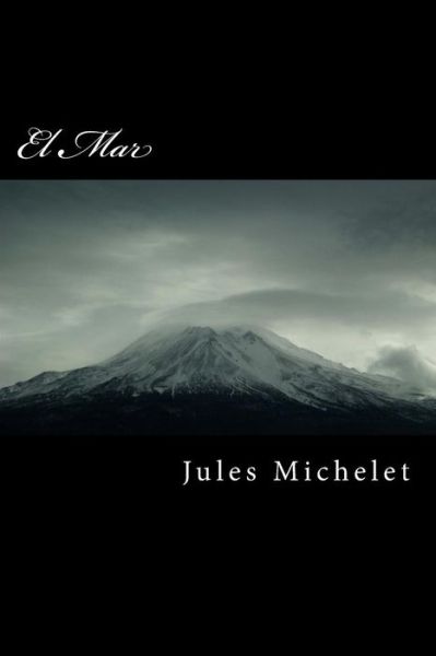 Cover for Jules Michelet · El Mar (Paperback Book) (2015)