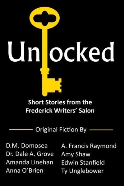 Cover for D M Domosea · Unlocked (Pocketbok) (2015)