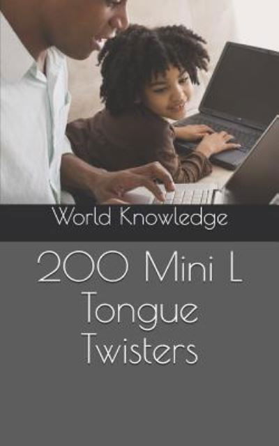 Cover for Knowledge World Knowledge · 200 Mini L Tongue Twisters (Paperback Book) (2016)