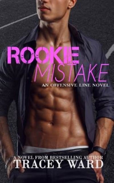 Cover for Tracey Ward · Rookie Mistake (Paperback Book) (2016)