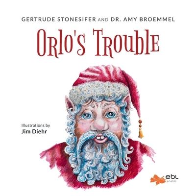 Cover for Gertrude Stonesifer · Orlo's Trouble (Paperback Book) (2021)