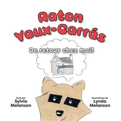 Cover for Sylvia Melanson · Raton Yeux-Carres, Tome 2 (Paperback Book) (2021)