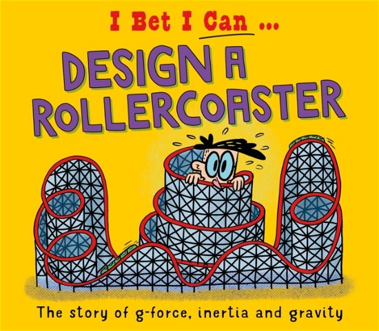 Cover for Tom Jackson · I Bet I Can: Design a Rollercoaster - I Bet I Can (Hardcover Book) (2024)