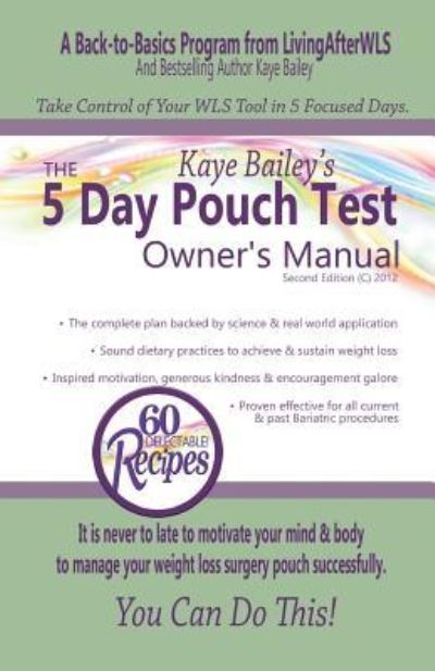 Cover for Kaye Bailey · The 5 Day Pouch Test Owner's Manual (Paperback Book) (2012)